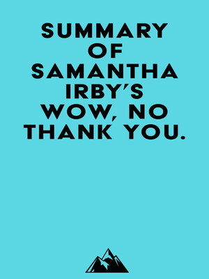 cover image of Summary of Samantha Irby's Wow, No Thank You.